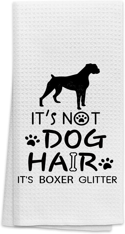 Kitchen Towels,It’S Not Dog Hair It’S Boxer Glitter Absorbent Kitchen Towels Dish Towels Dish Cloth,Funny Boxer Dog Hand Towels Tea Towel for Bathroom Kitchen Decor,Dog Lovers Girls Gifts